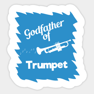 Godfather of Trumpet Sticker